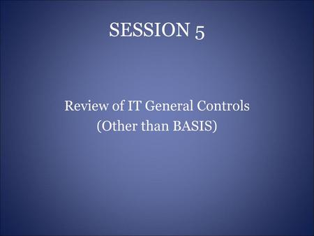 Review of IT General Controls