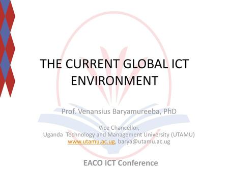 THE CURRENT GLOBAL ICT ENVIRONMENT