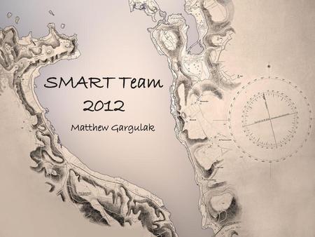 SMART Team 2012 Matthew Gargulak.