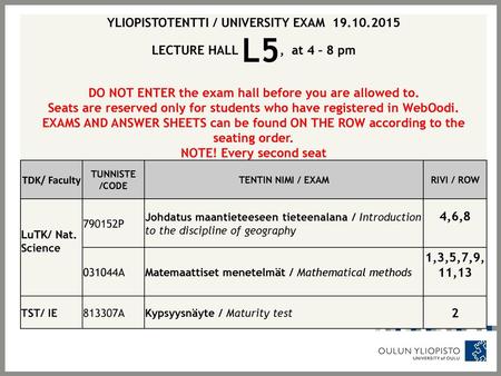 YLIOPISTOTENTTI / UNIVERSITY EXAM