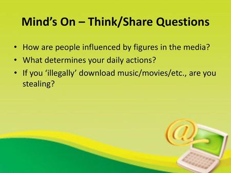 Mind’s On – Think/Share Questions