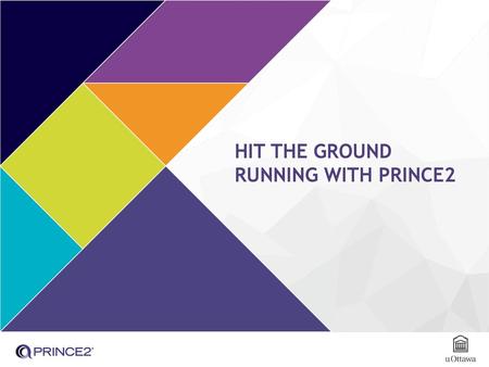 Hit the ground running with prince2