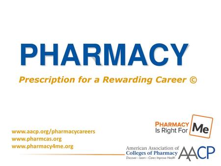 Prescription for a Rewarding Career ©