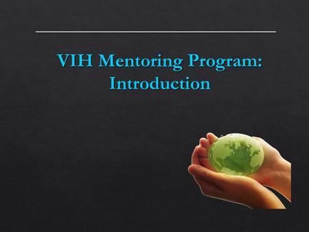 VIH Mentoring Program: