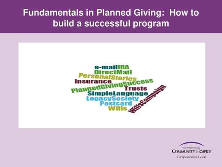 Fundamentals in Planned Giving: How to build a successful program