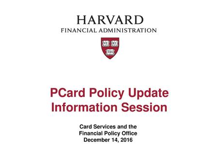 PCard Policy Update Information Session