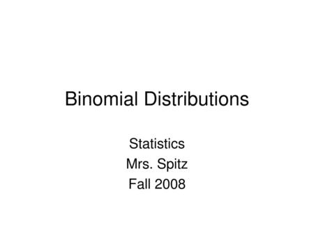 Binomial Distributions