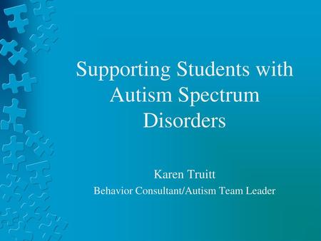 Supporting Students with Autism Spectrum Disorders