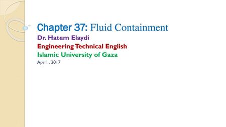 Chapter 37: Fluid Containment