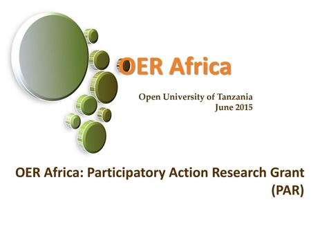 OER Africa OER Africa: Participatory Action Research Grant (PAR)