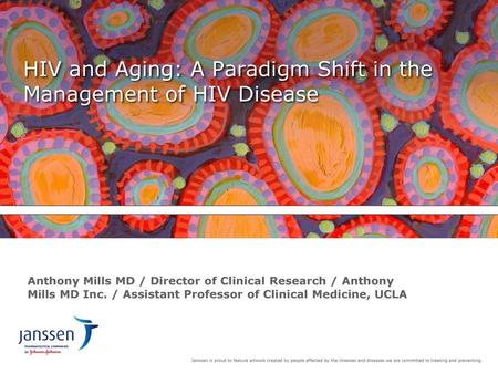 HIV and Aging: A Paradigm Shift in the Management of HIV Disease