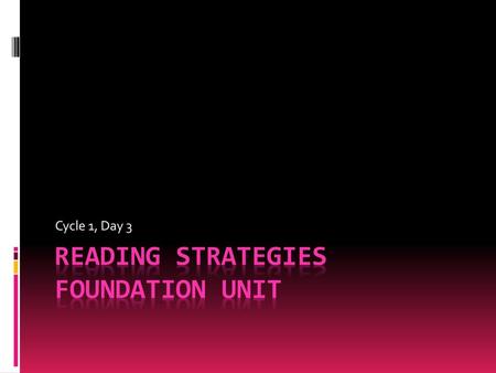 Reading strategies foundation unit