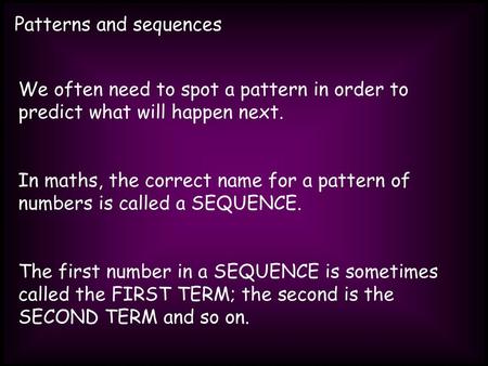 Patterns and sequences