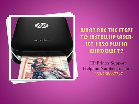 HP Printer Support Helpline Number Ireland: