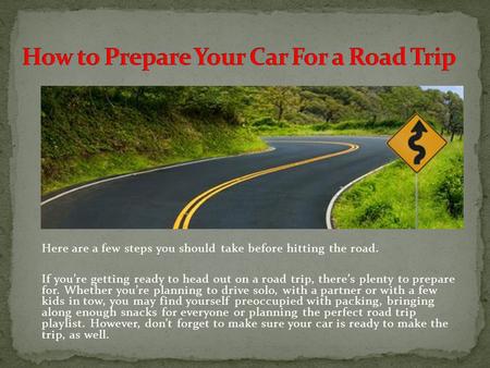 How to Prepare Your Car For a Road Trip