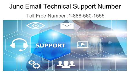 Juno  Technical Support Number Toll Free Number :