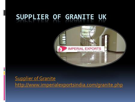 Supplier of Granite