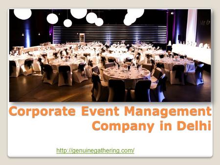 Corporate Event Management Company in Delhi