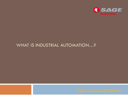 What is Automation and Tools | Sage Automation