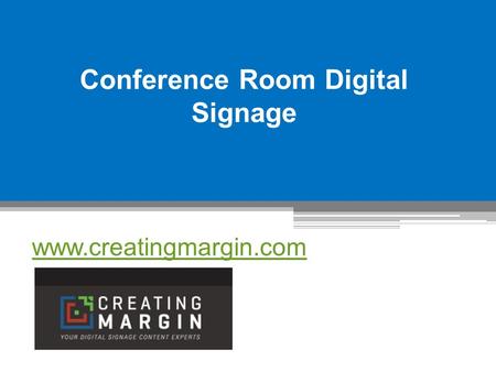 Conference Room Digital Signage - www.creatingmargin.com