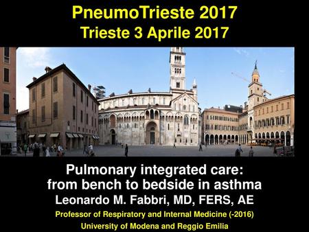 Pulmonary integrated care: from bench to bedside in asthma