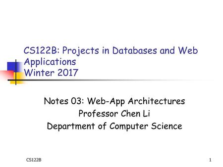 CS122B: Projects in Databases and Web Applications Winter 2017