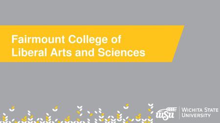 Fairmount College of Liberal Arts and Sciences