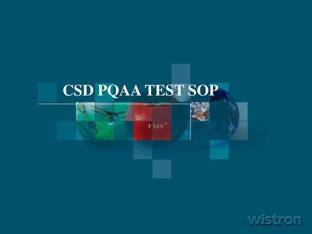 CSD PQAA TEST SOP.