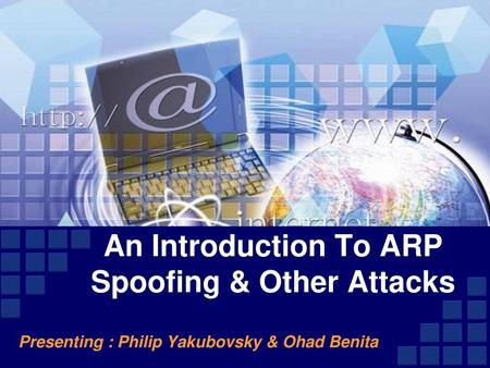 An Introduction To ARP Spoofing & Other Attacks