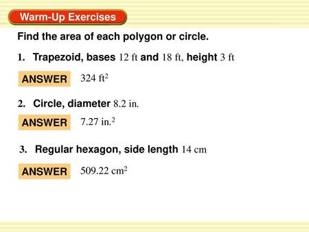 Find the area of each polygon or circle.