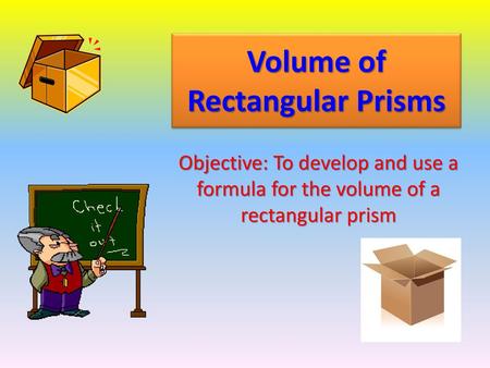 Volume of Rectangular Prisms