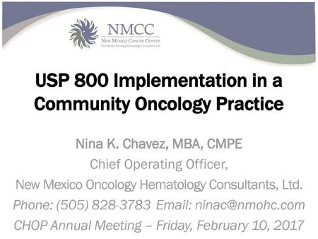 USP 800 Implementation in a Community Oncology Practice