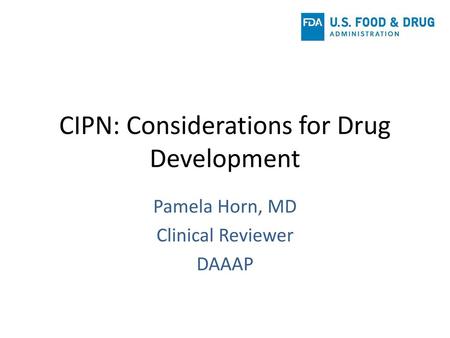 CIPN: Considerations for Drug Development