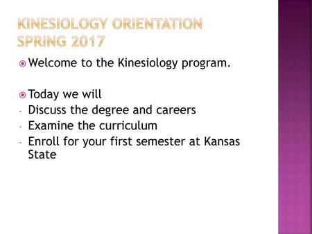 Kinesiology Orientation Spring 2017