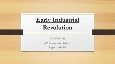 Early Industrial Revolution