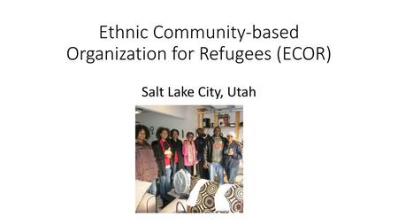 Ethnic Community-based Organization for Refugees (ECOR)