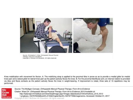 Knee mobilization with movement for flexion. A