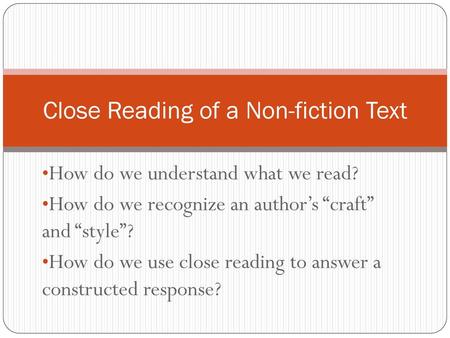 Close Reading of a Non-fiction Text