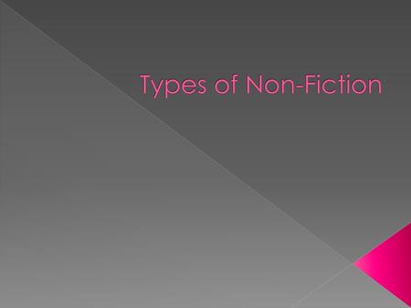 Types of Non-Fiction.