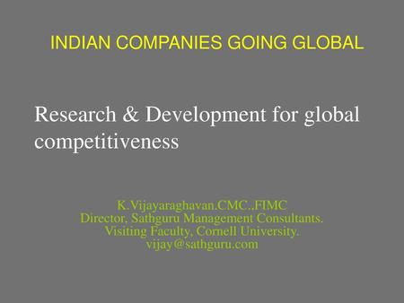 Research & Development for global competitiveness