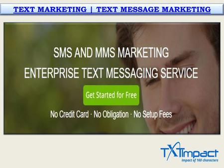 TEXT MARKETING | TEXT MESSAGE MARKETING