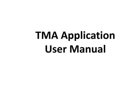 TMA Application User Manual