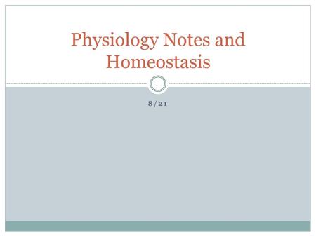 Physiology Notes and Homeostasis