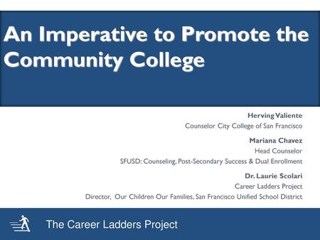 An Imperative to Promote the Community College