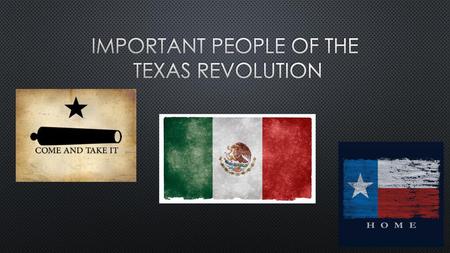 Important people of the Texas revolution