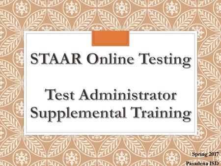 Test Administrator Supplemental Training