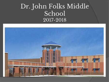 Dr. John Folks Middle School