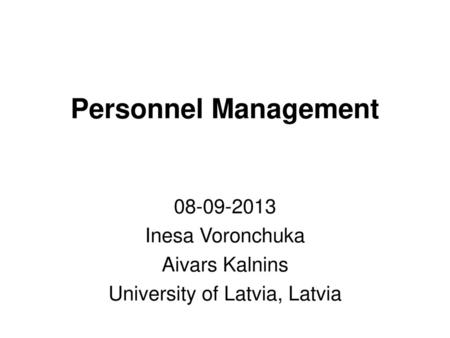 University of Latvia, Latvia