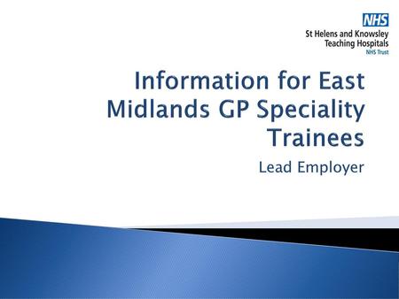 Information for East Midlands GP Speciality Trainees