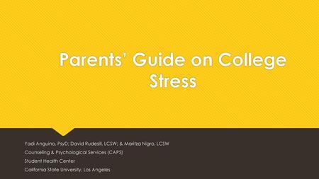 Parents’ Guide on College Stress